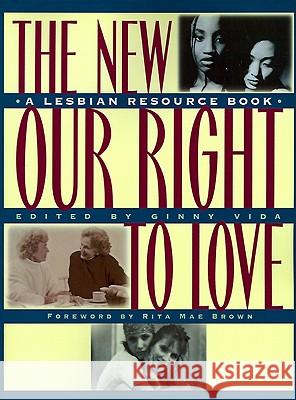 New Our Right to Love: A Lesbian Resource Book Ginny Vida 9780684806822 Simon & Schuster - książka