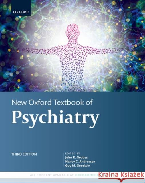 New Oxford Textbook of Psychiatry John R. Geddes Nancy C. Andreasen Guy M. Goodwin 9780198713005 Oxford University Press, USA - książka