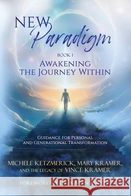 New Paradigm Mary Kramer Michele Ketzmerick Vince Kramer 9781966346227 Empower Press - książka