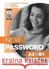 New Password A2+/B1 WB + S's App MACMILLAN Karolina Kotorowicz-Jasińska, Marta Rosińska, Joa 9788381525367 Macmillan - książka