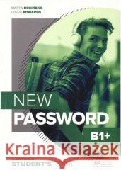 New Password B1+ SB + S's App MACMILLAN Marta Rosińska, Lynda Edwards 9788381526531 Macmillan - książka