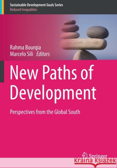 New Paths of Development: Perspectives from the Global South Bourqia, Rahma 9783030560980 Springer International Publishing - książka