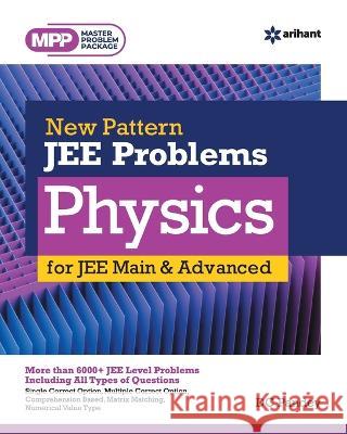 New Pattern JEE Problems Physics for JEE Main & Advanced DC Pandey   9789326191678 Arihant Publication India Limited - książka