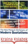 NEW PENGUIN DICTIONARY OF MODERN QUOTATIONS Robert Andrews 9780141011820 PENGUIN BOOKS LTD