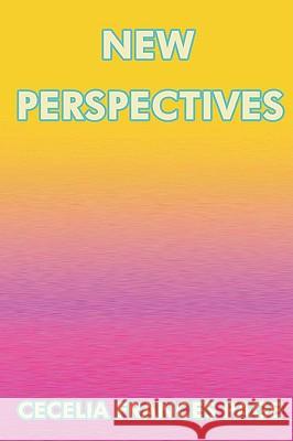 New Perspectives Cecelia Frances Page 9780595530540 iUniverse.com - książka