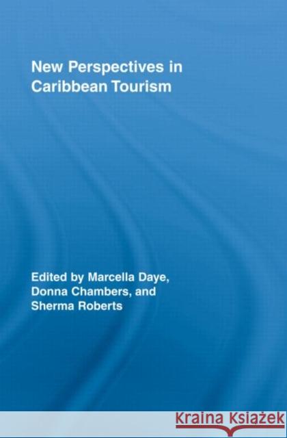 New Perspectives in Caribbean Tourism Chambers/Daye/R 9780415958387 Routledge - książka