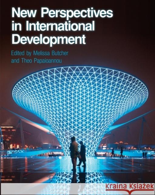 New Perspectives in International Development Melissa Butcher 9781780932439 Bloomsbury Academic - książka