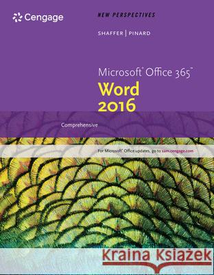 New Perspectives Microsoft Office 365 & Word 2016: Introductory Shaffer 9781305880955 Course Technology - książka