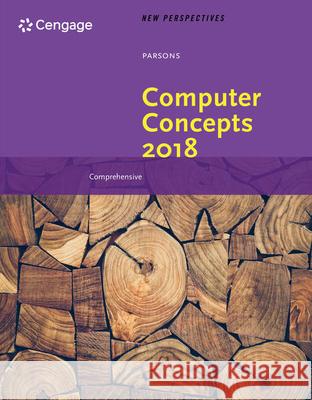 New Perspectives on Computer Concepts 2018: Comprehensive June Jamrich Parsons 9781305951495 Course Technology - książka