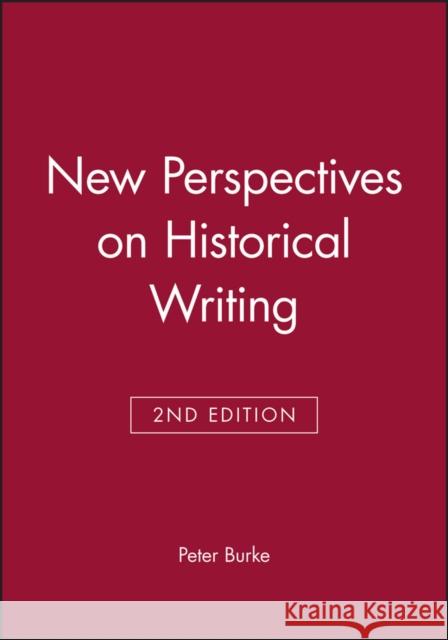 New Perspectives on Historical Writing Peter Burke 9780745624280  - książka