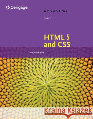 New Perspectives on HTML 5 and Css: Comprehensive: Comprehensive Carey, Patrick M. 9780357107140 Cengage Learning - książka