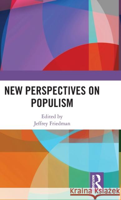 New Perspectives on Populism  9781032356433 Taylor & Francis Ltd - książka