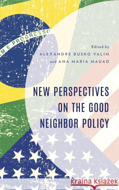 New Perspectives on the Good Neighbor Policy  9781666942118 Lexington Books - książka
