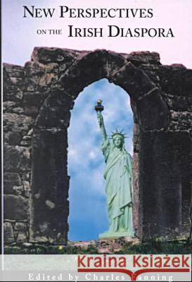 New Perspectives on the Irish Diaspora Charles Fanning 9780809323432 Southern Illinois University Press - książka