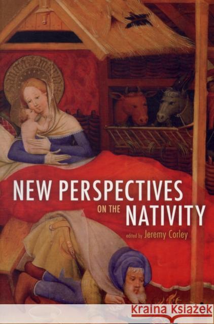New Perspectives on the Nativity Jeremy Corley 9780567629043 T & T Clark International - książka