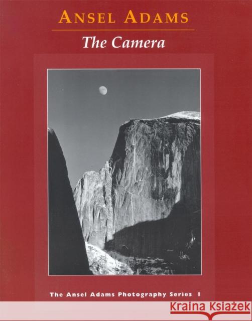 New Photo Series 1: Camera Ansel Adams 9780821221846 Little, Brown & Company - książka