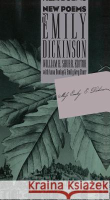 New Poems of Emily Dickinson Emily Dickinson William H. Shurr 9780807844168 University of North Carolina Press - książka