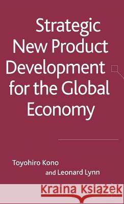 New Product Development in the Global Economy Kono, T. 9780230001992 Palgrave MacMillan - książka