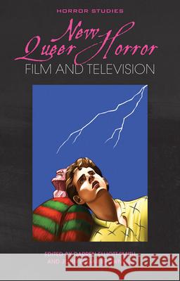 New Queer Horror Film and Television Darren Elliott-Smith John Edga 9781786836267 University of Wales Press - książka