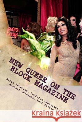 New Queer on the Block Magazine: The Best of Essays, Reviews and Interviews Brian Peterson 9781497526983 Createspace - książka