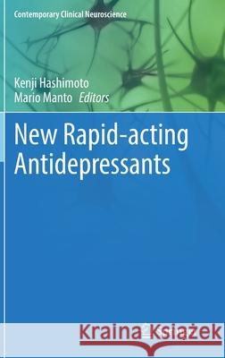 New Rapid-Acting Antidepressants Kenji Hashimoto Mario Manto 9783030797898 Springer - książka