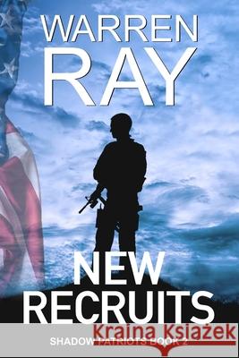 New Recruits Warren Ray 9781507574546 Createspace - książka