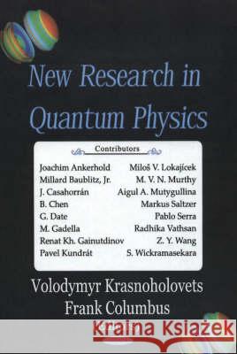 New Research in Quantum Physics Volodymyr Krasnoholovets, Frank Columbus 9781594540011 Nova Science Publishers Inc - książka