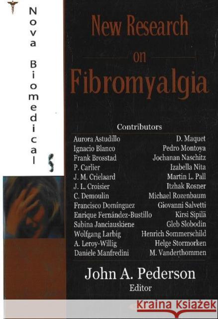 New Research on Fibromyalgia John A Pederson 9781600212673 Nova Science Publishers Inc - książka