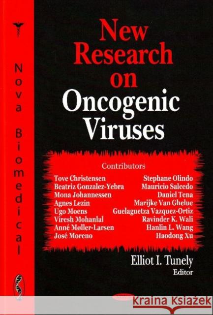 New Research on Oncogenic Viruses Elliot I Tunely 9781600215858 Nova Science Publishers Inc - książka