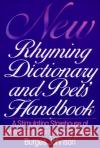 New Rhyming Dictionary and Poet's Handbook: A Stimulating Storehouse of Words and Rhymes For.... Johnson, Burges 9780062720146 Quill