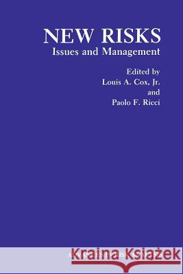 New Risks: Issues and Management Louis A. Cox Paolo F. Ricci 9781489907615 Springer - książka