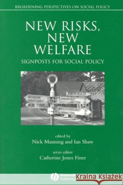 New Risks, New Welfare Manning, Nick 9780631220428 Blackwell Publishers - książka