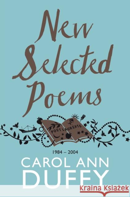 New Selected Poems: 1984-2004 Carol Duffy 9781447206422 Pan Macmillan - książka