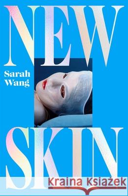New Skin Sarah Wang 9781035085378 Pan Macmillan - książka