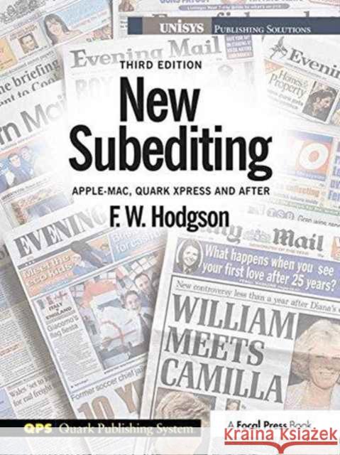 New Subediting: For Quark Users F. W. Hodgson 9781138178007 Focal Press - książka