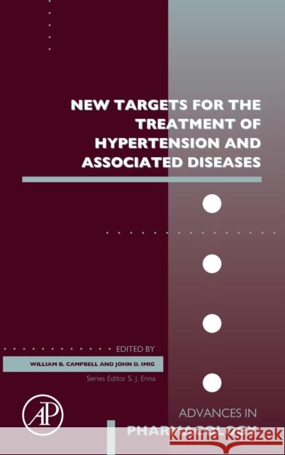 New Targets for the Treatment of Hypertension and Associated Diseases: Volume 94 Campbell, William B. 9780323910873 Academic Press - książka