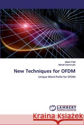 New Techniques for OFDM Patil, Nilesh 9786200535757 LAP Lambert Academic Publishing - książka