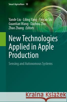 New Technologies Applied in Apple Production  9789819777778 Springer - książka