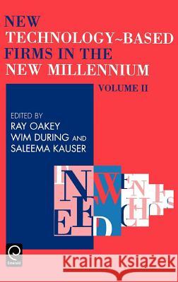 New Technology Based Firms in the New Millennium Ray Oakey, W. During, S. Kauser 9780080441337 Emerald Publishing Limited - książka