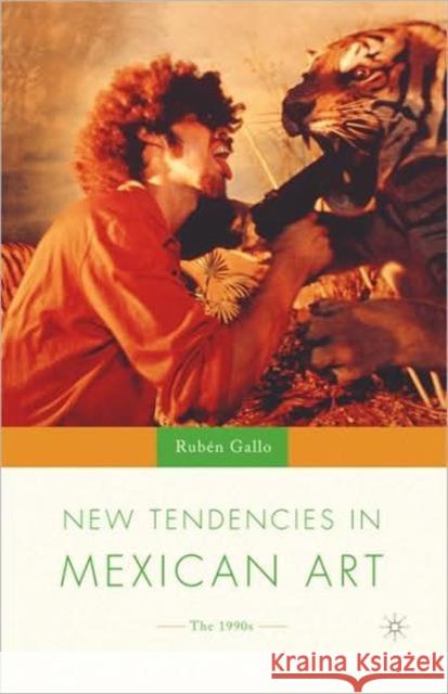 New Tendencies in Mexican Art: The 1990's Gallo, R. 9781403961006 Palgrave MacMillan - książka