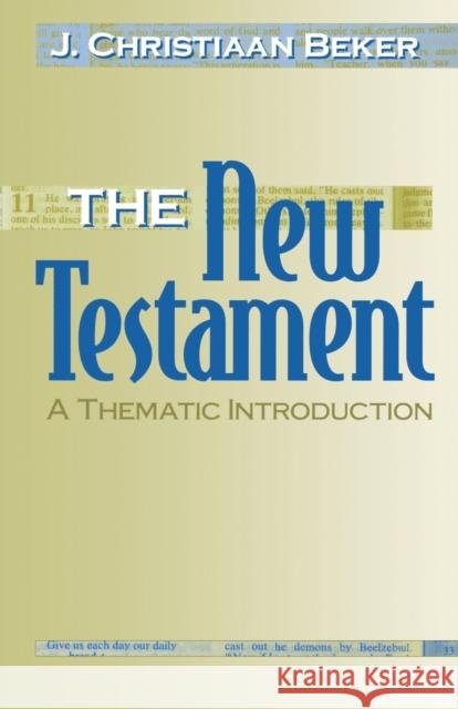 New Testament Beker, Johan Christiaan 9780800627751 Augsburg Fortress Publishers - książka