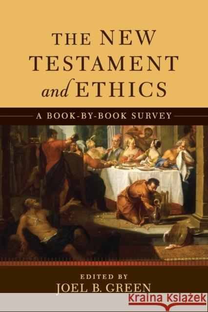 New Testament and Ethics, The Green 9780801049361 Baker Publishing Group - książka