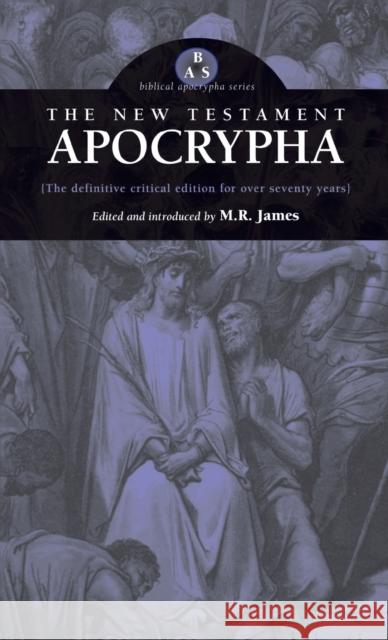 New Testament Apocrypha M. R. James 9781955821483 Apocryphile Press - książka