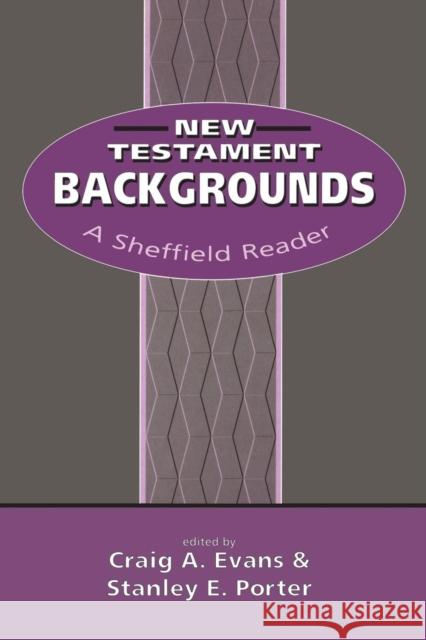 New Testament Backgrounds Craig A. Evans Stanley E. Porter 9781850757962 Sheffield Academic Press - książka