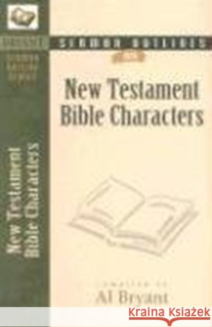 New Testament Bible Characters Al Bryant 9780825420955 Kregel Academic & Professional - książka