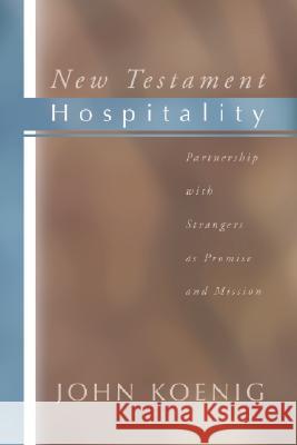 New Testament Hospitality Koenig, John 9781579108243 Wipf & Stock Publishers - książka