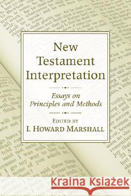 New Testament Interpretation I. Howard Marshall 9781597526968 Wipf & Stock Publishers - książka