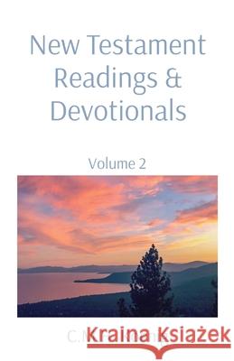 New Testament Readings & Devotionals: Volume 2 C. M. H. Koenig Robert Hawker Charles H. Spurgeon 9781956475272 C.M.H. Koenig Books - książka