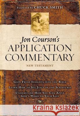 New Testament Volume 3: Matthew-Revelations Jon Courson Chuck, Jr. Smith 9780785251552 Thomas Nelson Publishers - książka