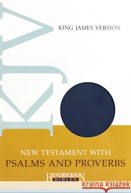 New Testament with Psalms & Proverbs-KJV Hendrickson Publishers 9781598562422  - książka